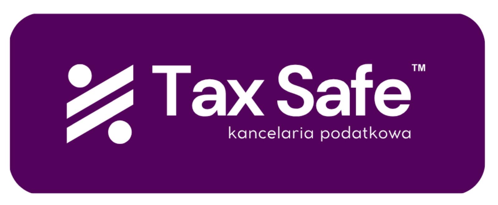 Logo TAX SAFE SPÓŁKA Z OGRANICZONĄ ODPOWIEDZIALNOŚCIĄ